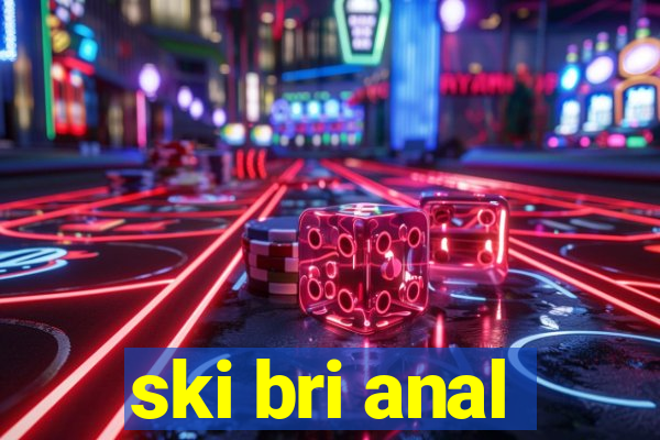 ski bri anal